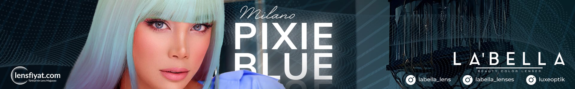 Labella Lens | Renk, Çeşit ve Fiyatları Labella Lens | Renk, Çeşit ve Fiyatları