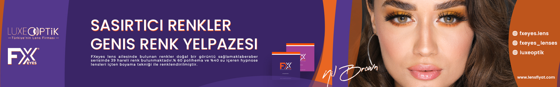 Fx Eyes Renkli Lens | Çeşitleri ve Fiyatları